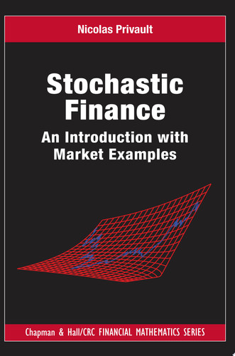 Stochastic Finance An Introduction with Market Examples