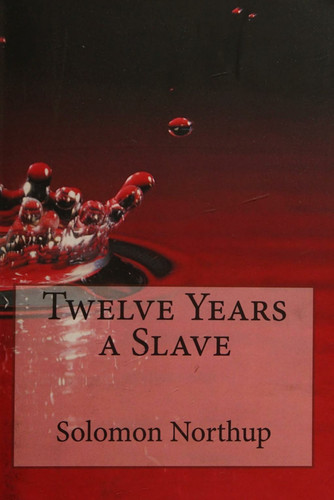 Twelve Years a Slave