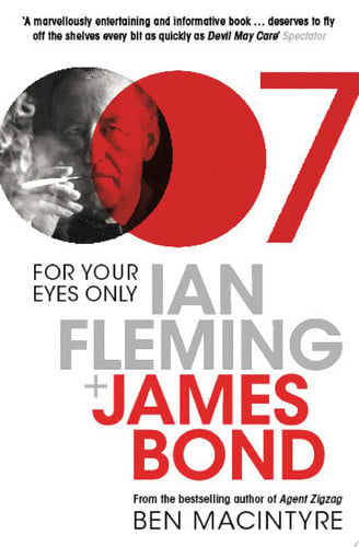 For Your Eyes Only Ian Fleming and James Bond