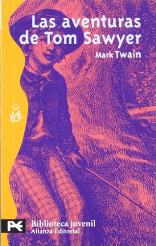 Las aventuras de Tom Sawyer (El Libro De Bolsillo / The Pocket Book) (Spanish Edition)