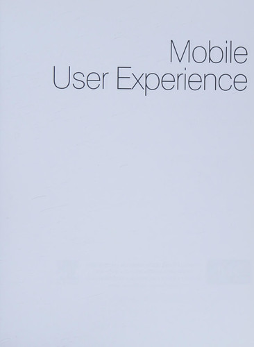 Mobile User Experience: Patterns to Make Sense of it All