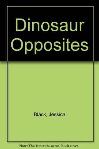 Cover of Dinosaur Opposites