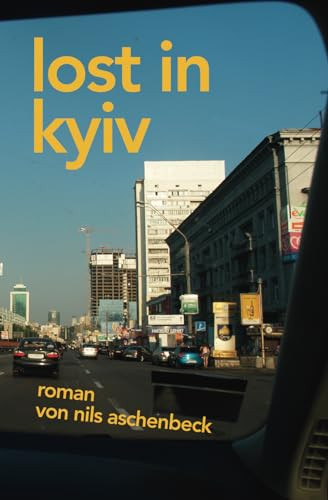Lost in Kyiv