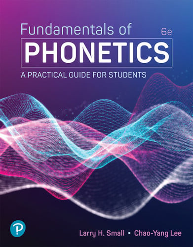 Pearson eText Access Code for Fundamentals of Phonetics: A Practical Guide for Students