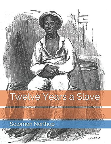 Twelve Years a Slave