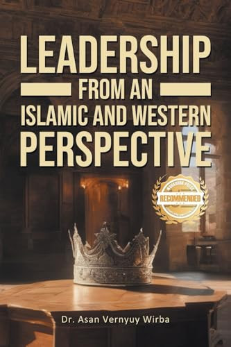 Leadership from an Islamic and Western Perspective