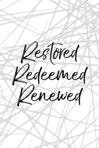 Salvation Quote Women Baptism Restored Redeemed Renewed Saving Tracker: 114 pages, size 6 x 9 inches