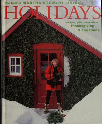 Holidays Recipes, Gifts, and Decorations, Thanksgiving & Christmas