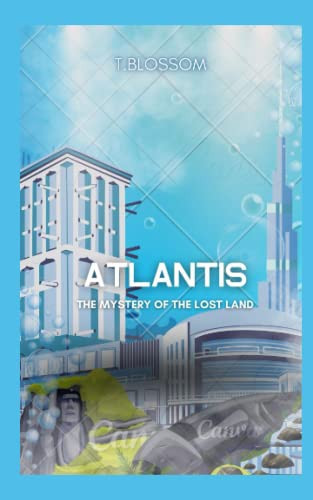 The Lost City of Atlantis
