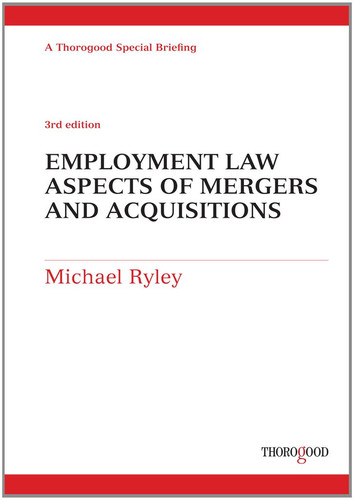 Employment Law Aspects of Mergers and Acquisitions