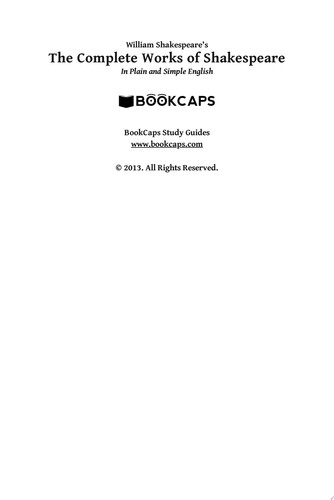 The Complete Works of William Shakespeare In Plain and Simple English