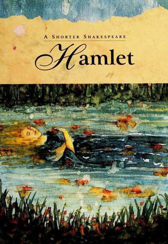 Hamlet: A Shorter Shakespeare