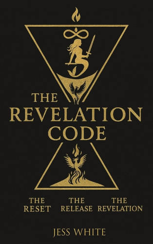 The Revelation Code The Reset, The Release, The Revelation