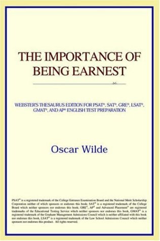 The Importance of Being Earnest (Webster's Thesaurus Edition)