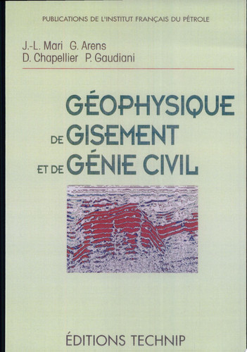 Géophysique de gisement et de génie civil