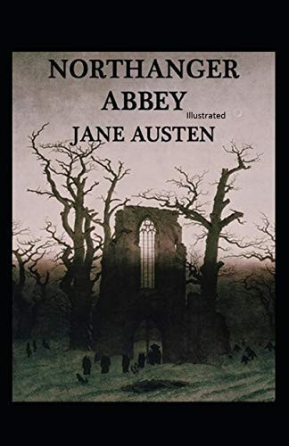 Northanger Abbey Illustrated