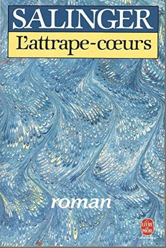 L'Attrape-coeurs - J. D. Salinger
