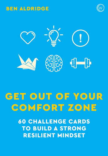 Get Out of Your Comfort Zone 60 Challenge Cards to Build a Strong Resilient Mindset