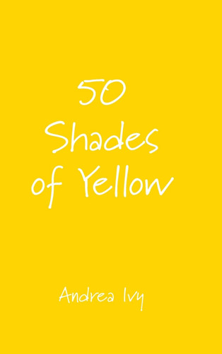 50 Shades of Yellow