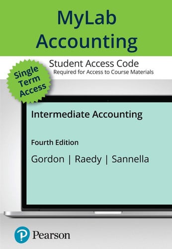 MyLab Accounting with Pearson eText Access Code for Intermediate Accounting