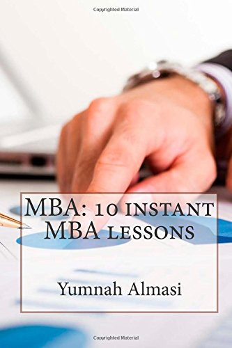 MBA 10 Instant MBA Lessons