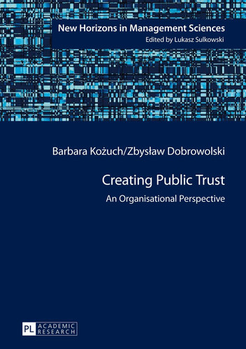 Creating Public Trust An Organisational Perspective