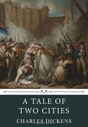 A Tale of Two Cities A Story of the French Revolution