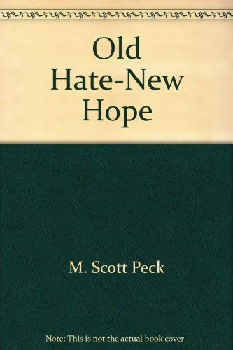 Cover of Old Hate-New Hope