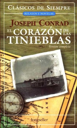 El corazon de las tinieblas / Heart of Darkness (Clasicos de Siempre: Relatos y Novelas / All Time Classics: Stories and Novels) (Spanish Edition)