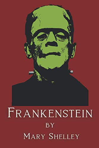 Frankenstein: Mary Wollstonecraft Shelley