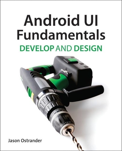 Android UI Fundamentals  Develop & Design