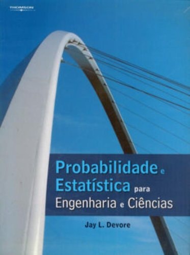 Probalidade e Estatística para Engenharia e Ciências