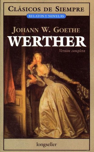 Werther (Clasicos De Siempre / Always Classics) (Spanish Edition)