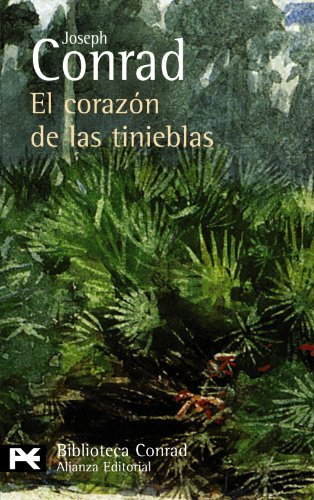 El corazón de las tinieblas (El Libro De Bolsillo: Biblioteca de Autor/ The Pocket Book: Author's Library) (Spanish Edition)