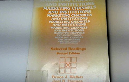 Marketing Channels and Institutions Selected Readings