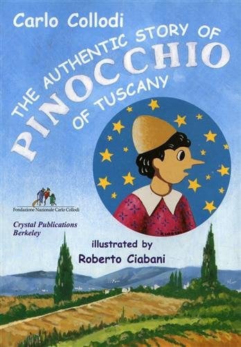 The Authentic Story of Pinocchio of Tuscany