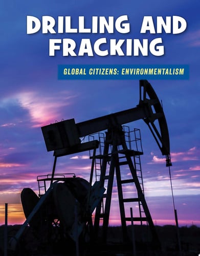 Cover of Drilling and Fracking
