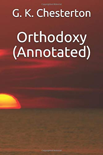 Orthodoxy (Annotated)