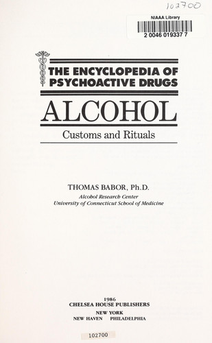 Cover of Alcohol Customs and Rituals Encyclopedia of Psycho (Encyclopedia of Psychoactive Drugs)
