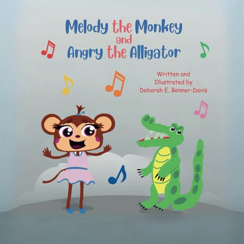 Cover of Melody the Monkey and Angry the Alligator