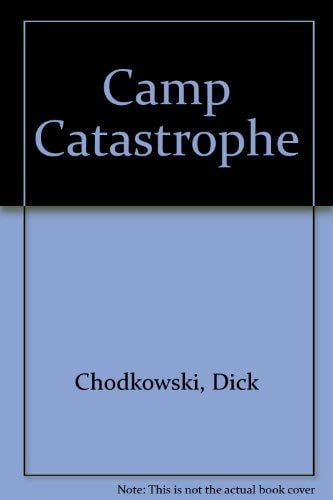 Cover of Welcome to Camp Catastrophe