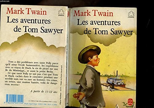 Les Aventures de Tom Sawyer - Unknown, unknown author, Mark Twain, Twain, Samuel Langhorne Clemens, Marlowe, Stephen, Varios Autores, Sheba Blake, Philip M. Parker, Samuel Clemens, M. Twain, Jules Verne, Samuel L. Clemens, [ MEI ] MA KE TU WEN, Ray Burns, Robert Ingpen, Parragon Book Service Limited, George Elliott, Dmitry Orlov, O. Henry, Dirk Walbrecker, Iris Vent, Karl Heinz Berger, Salvat, Addison Wesley Longman, Globe-Fearon Staff, Tim Mucci, Parragon Publishing, MA KE TU WEN, MEI MA KE TU WEN BIAN ZHU, Mark J. Twain, William Dufris, Cricket House Books, Howard McWilliam, Dan Gibson, Jerry Stemach, AGS Secondary, Julia Daroqui, Jack Wang, Lisa Mullarkey, Vincent Buranelli, Susaeta Publishing, Naxos of America, Aitor Aitor C., Claude Lapointe, Michel Fabre, Lee Clark Mitchell, Peter Stoneley, 马克·吐温 (美), 马克·吐温, Norbert Kohl, Holman Wang, Rozier-Gaudriault, Christopher Hurt (Narrator), Mark Twain Twain, Benjamin Briggent, F. Cornish, Enzo Giachino, Raymond Sibley, J. M. Huertas, Twain-M+ Desvaux-O, Globe Book Company, True Williams, Mark  Richard Loehle (Illustrator) Twain (Author), Samuel Langhorne, Edibook, Andrew Jay Hoffman, Mark Twain (usa), Paul Baender, Santos Martinez Koch, Mark Twain,Geoffrey Sanborn,Robert S. Tilton, TWAIN,MARK / TILTON,ROBERT / SANBORN,GEOFFREY, マーク・トウェイン, Christopher Hurt Mark Twain (Reader), MA KE TU WEN (MarkTwain ) SUN MING ZHEN ZHOU RU FANG ZHOU, W. T. Robinson (adapter), Claudia Hartfiel, MA KE TU WEN. ZHANG YOU SONG