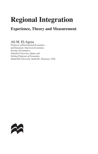 Regional Integration: Experience, Theory and Measurement