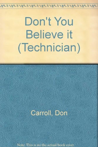 General and Communications Studies: Don’t You Believe It!