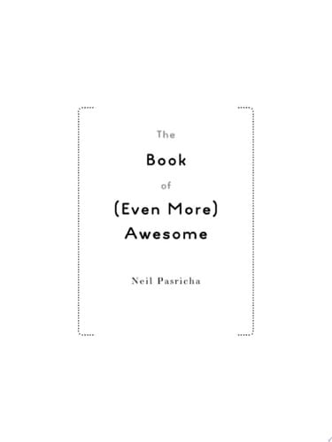 The Book of (Even More) Awesome