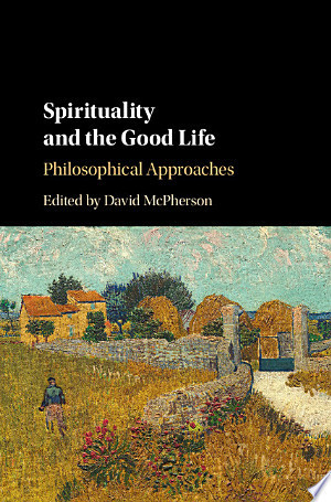 Spirituality and the Good Life