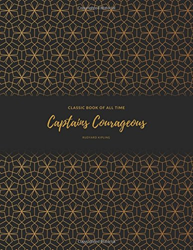 Captains Courageous: Freedomread Classic Book