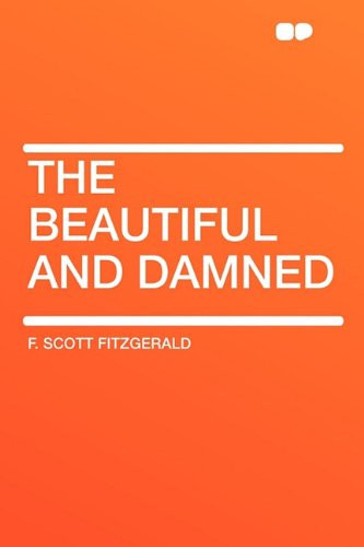 The Beautiful and Damned