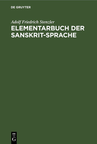 Elementarbuch der Sanskrit-Sprache Grammatik, Text, Wörterbuch