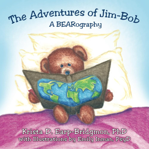 The Adventures of Jim-Bob A BEARography